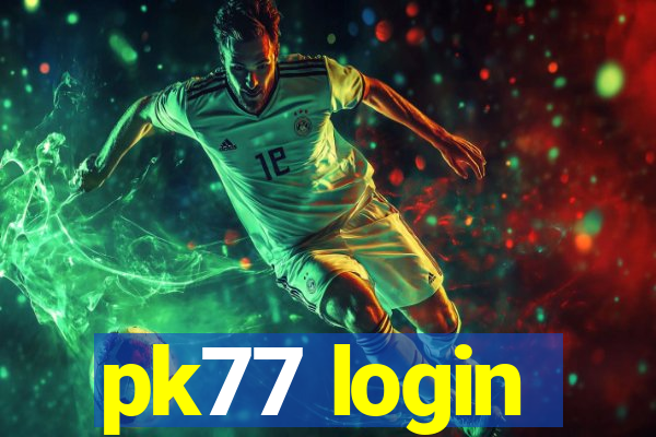 pk77 login